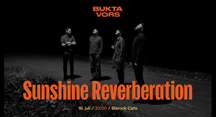 Bilde for arrangement Bukta Vors - Sunshine Reverberation