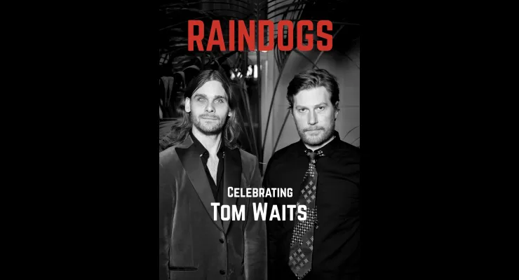 Bilde for arrangement RAINDOGS - Celebrating Tom Waits